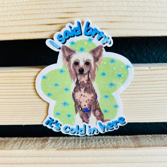 Brrr it’s Cold in here