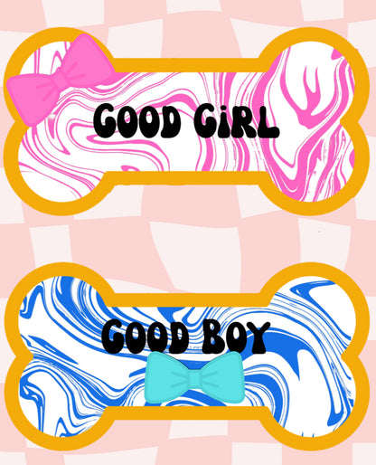 Good Girl/Boy Large Bones